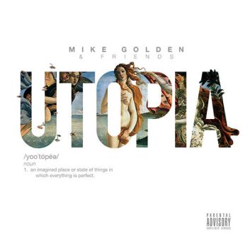 Mike Golden & Friends - Utopia