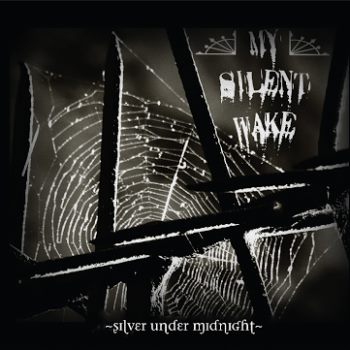 My Silent Wake - Silver Under Midnight