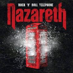 Nazareth - Rock ‘N’ Roll Telephone