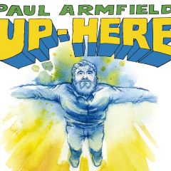 Paul Armfield - Up Here