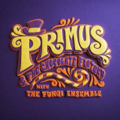 Primus - Primus & the Chocolate Factory