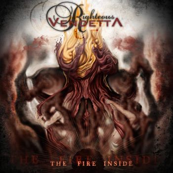 Righteous Vendetta - The Fire Inside