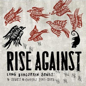 Rise Against - Long Forgotten Songs