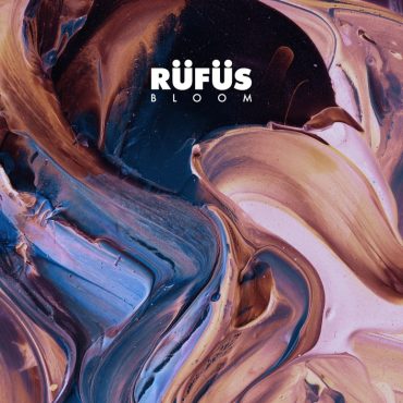 Rüfüs Du Sol - Bloom