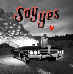 Say Yes - Say Yes