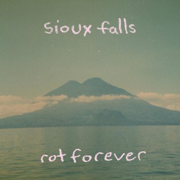 Sioux Falls - Rot Forever