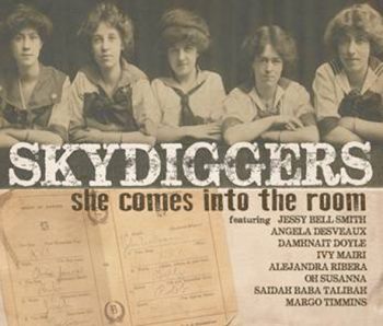 Skydiggers - She Comes into the Room