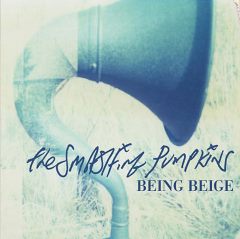 Smashing Pumpkins - Being Beige