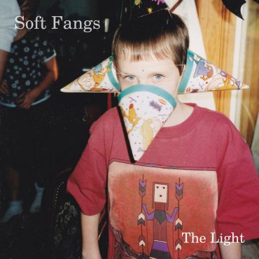 Soft Fangs - The Light