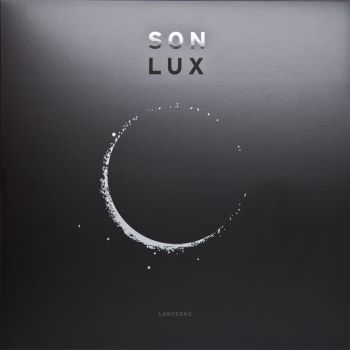 Son Lux - Lanterns