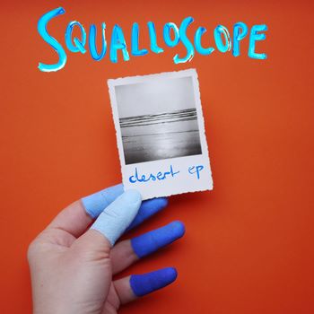 Squalloscope - Desert