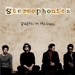 Stereophonics - Graffiti on the Train