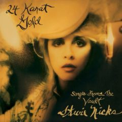 Stevie Nicks - 24 Karat Gold: Songs From The Vault