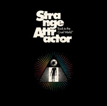 Strange Attractor - Back to the Cruel World