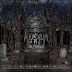 Sworn Enemy - Living on Borrowed Time