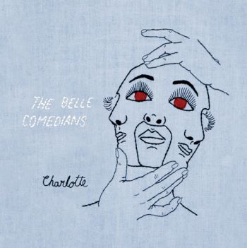 The Belle Comedians - Charlotte