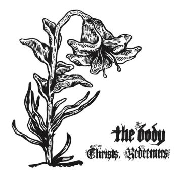 The Body - Christs, Redeemers