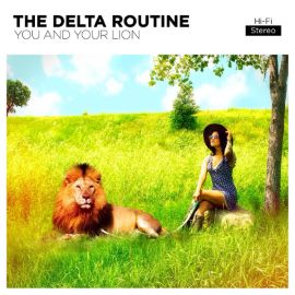 The Delta Routine - You and Your Lion