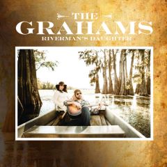 The Grahams - Riverman's Daughter