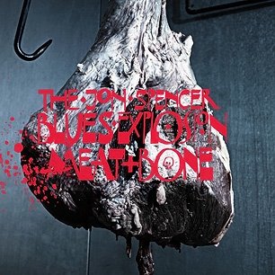 The Jon Spencer Blues Explosion - Meat and Bone