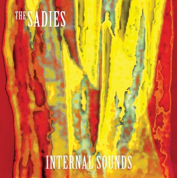 The Sadies - Internal Sounds