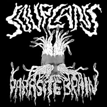 The Soupcans - Parasite Brain