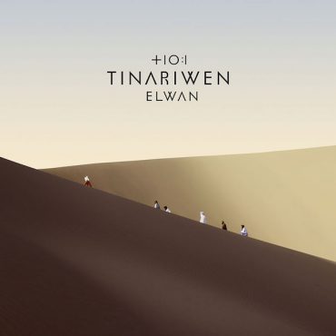 Tinariwen - Elwan