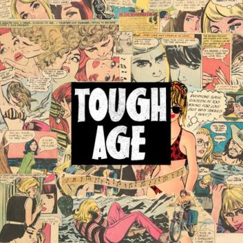 Tough Age - Tough Age