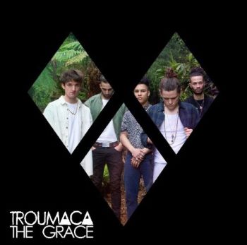 Troumaca - The Grace