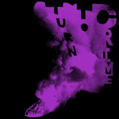 Turn To Crime - Can't Love