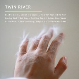 Twin River - Should The Light Go Out