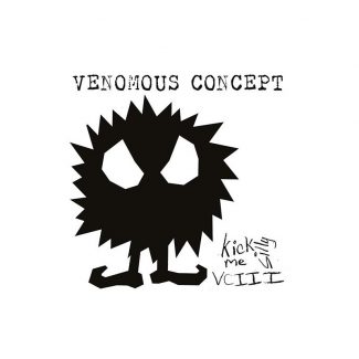 Venomous Concept - Kick Me Silly - VC III