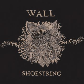 WALL - Shoestring EP