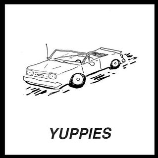 Yuppies - Yuppies